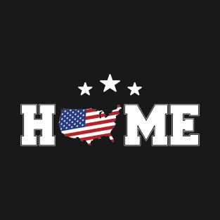 Home 4th of July T-Shirt