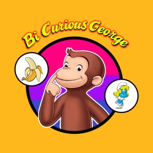 Bi-Curious George T-Shirt