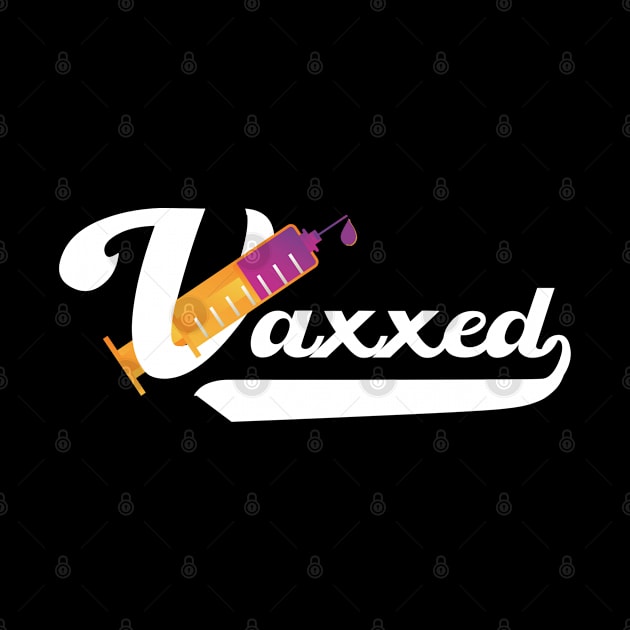 Vaxxed - Fully Vaccinated by PincGeneral