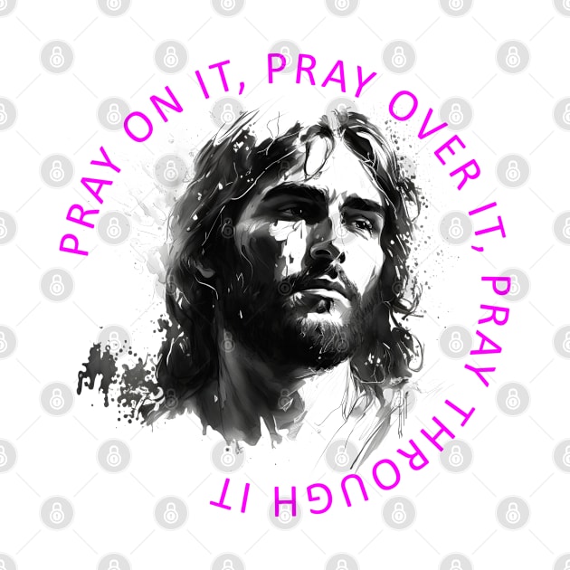 Pray On It by ShopBuzz