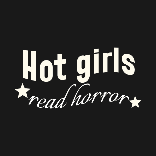 Hot Girls Read Horror Books by vanityvibes