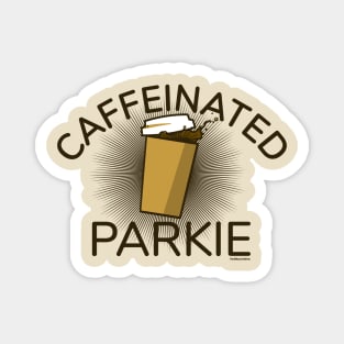 Caffeinated Parkie Magnet