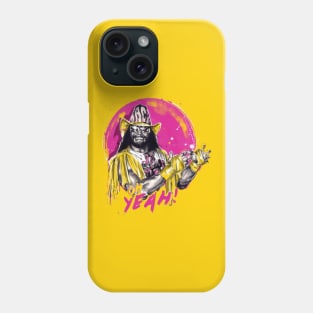 Yeah macho Phone Case