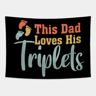 This Dad Loves His Triplets Tapestry