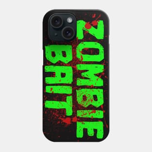 Zombie bait Bloody Blood Splat Creepy Halloween Costume Tee Phone Case