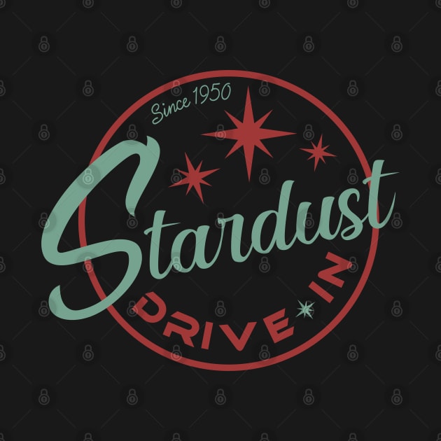 Stardust Drive-In (V2 - Standard) by PlaidDesign