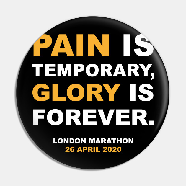 London Marathon 2020 Finisher Glory Is Forever London Martahon 2020 Pin Teepublic Au