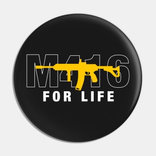 M416 for Life Pin