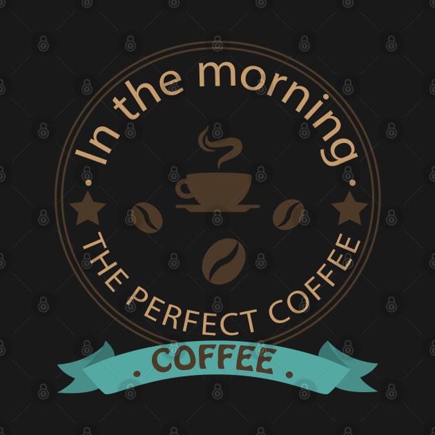 The perfect coffee by ImanElsaidy