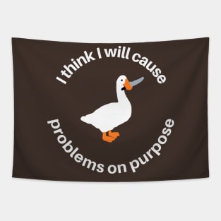 I Think I Will Cause Problems On Purpose Tapestry