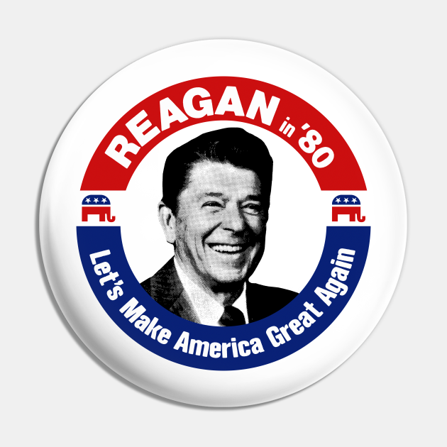 Ronald Reagan - Let's Make America Great Again ...