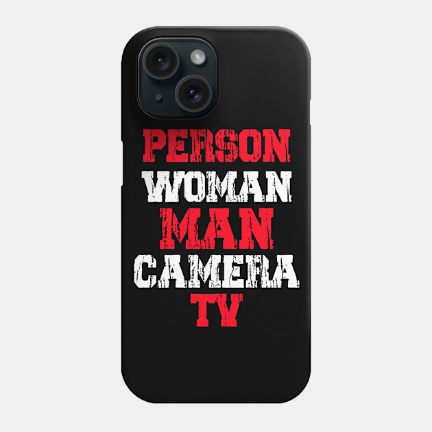 Person Woman Man Camera Tv Phone Case by ClothesLine