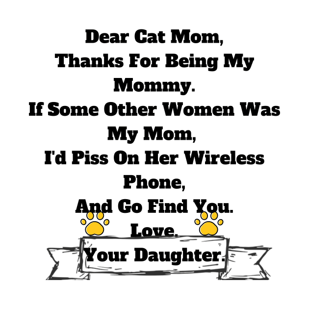 Cat Mom Gft From Daughter T-shirt, Hoodie, Mug, Phone Case by Giftadism