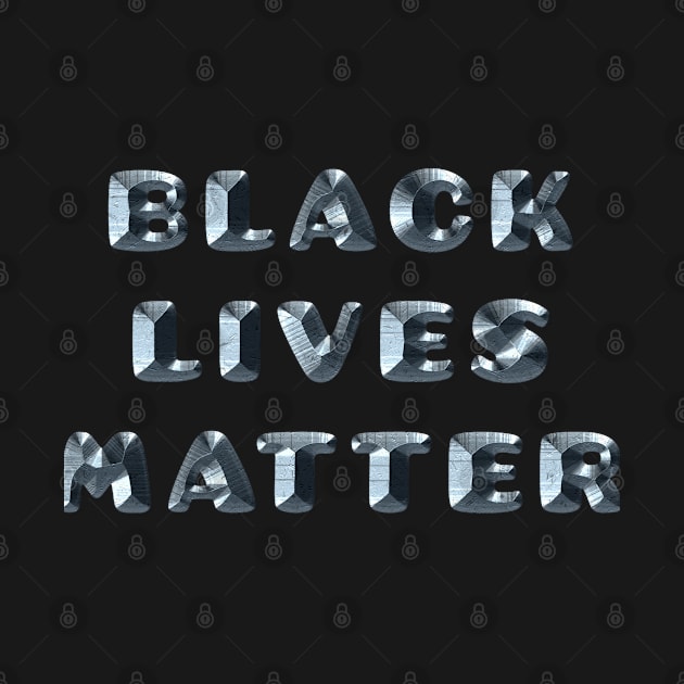 Black Lives Matter by Steady Eyes