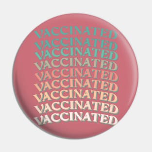 covid vaccinated Pin