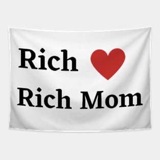 Rich Heart Rich Mom Tapestry
