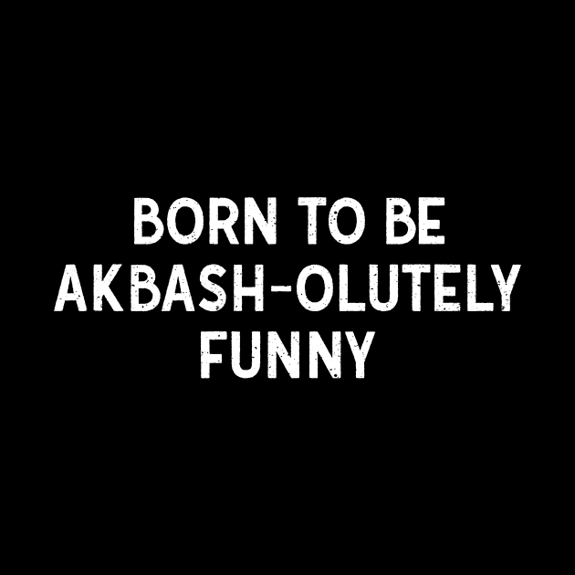 Born to Be Akbash-olutely Funny by trendynoize