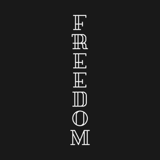 Freedom T-Shirt