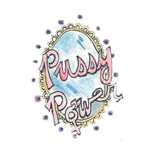 Pussy Power T-Shirt