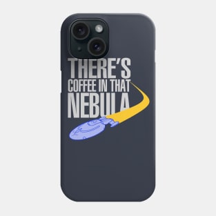 Coffee In That Nebula Phone Case