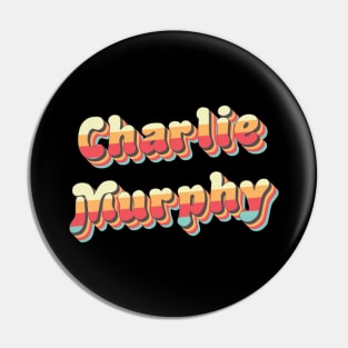 Charlie Murpy Retro Stacked Faded Rainbow Grunge Typography Pin