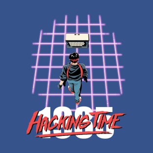 Hacking Time In '85 T-Shirt