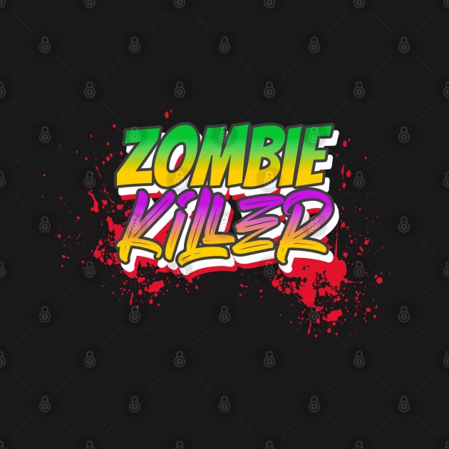 Zombie killer Graffiti  horror by VICTIMRED