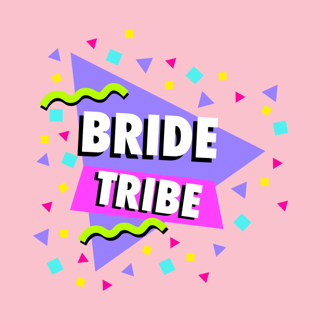 90s Bride Tribe by michaelatyson