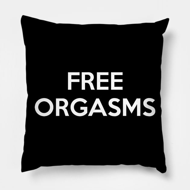 Free Orgasms Pillow by Starbuck