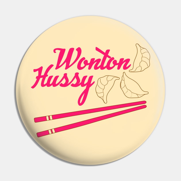 Wonton Hussy Pin by machmigo