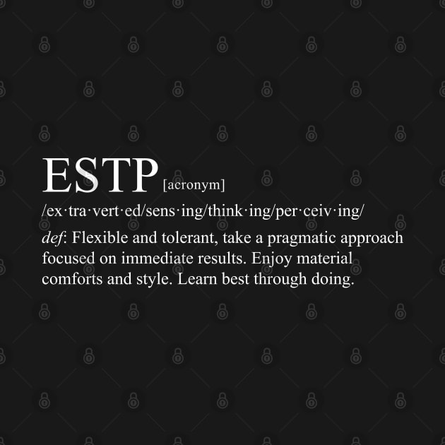 ESTP Personality (Dictionary Style) Dark by personalitysecret