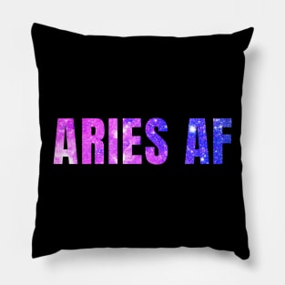 Aries AF / Funny Aries Shirt / Star Sign Zodiac Gift / Horoscope Astrology Gift / Birth Sign Shirt Pillow