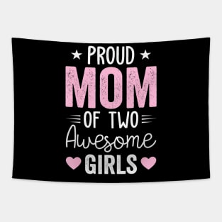 Women Mom of 2 Girls Two Daughters Mother's Day Tapestry