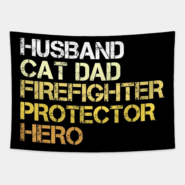 Husband Cat Dad Firefighter Protector Hero - Fathers Day - Vintage Tapestry by CoolandCreative