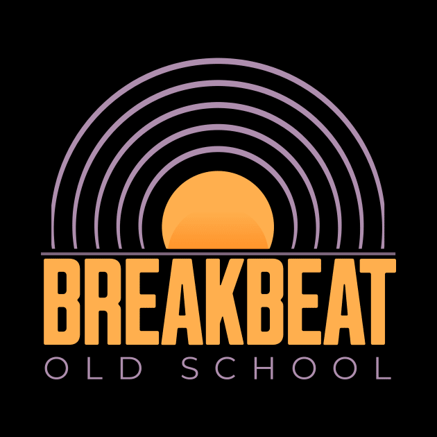 BREAKBEAT  - Old School Records (purple/orange) by DISCOTHREADZ 