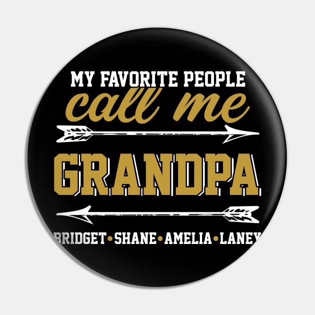 Fathers Day 2018 My Favorite People Call Me Grandpa Pin by nhatvv