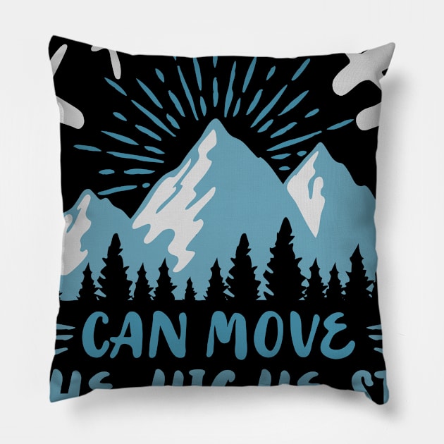 Faith can move mountains, Matthew 17:20 Bible Pillow by Caskara