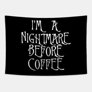 I'm a nightmare before coffee, Lovely Tapestry