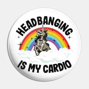 Headbanging Is My Cardio Funny Heavy Metal Pin