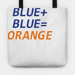 Blue + Blue = Orange Tote