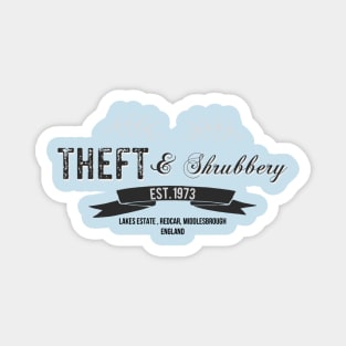 Theft and Shrubbery Magnet