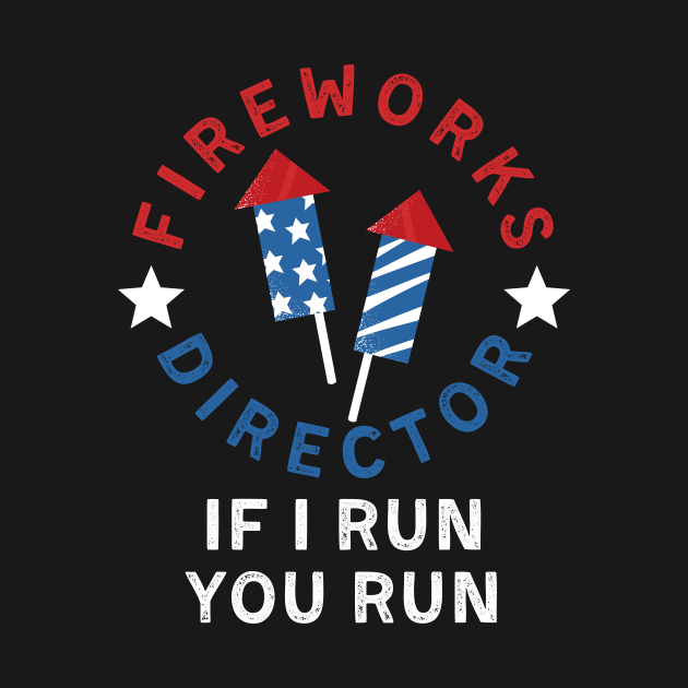 Fireworks director I run you run by AllPrintsAndArt