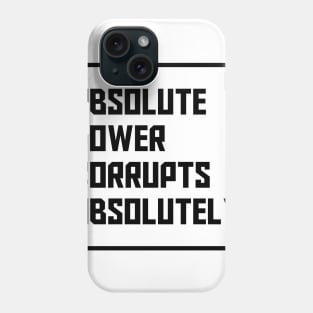 Absolute Power Corrupts Absolutely - Bristol Protest 2021 Phone Case