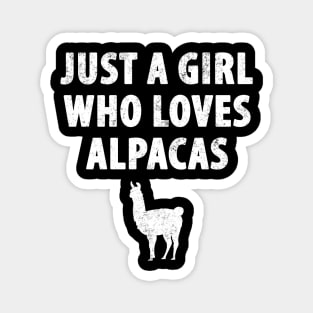 Just a girl who loves alpacas Magnet