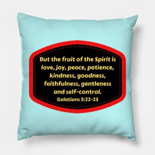 Bible Verse Galatians 5:22-23 Pillow