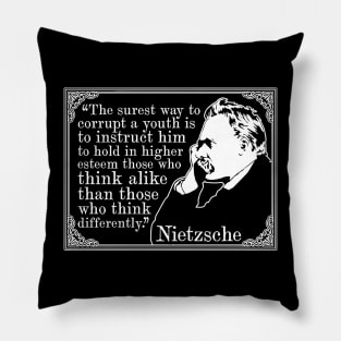 Friedrich Nietzsche "The Surest Way To Corrupt A Youth" Quote Pillow