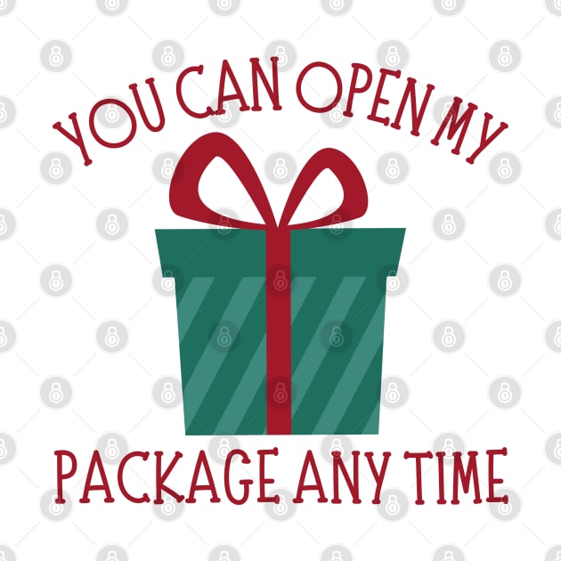 You Can Open My Package Anytime. Christmas Humor. Rude, Offensive, Inappropriate Christmas Design In Red by That Cheeky Tee