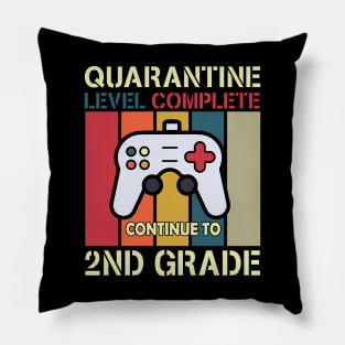 quararntine level complete continue to 2nd grade Pillow