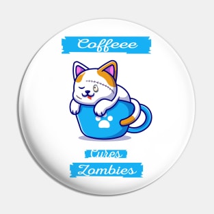 Coffee cures zombies coffee zombie cat for cat lovers coffee addict zombies lovers Pin