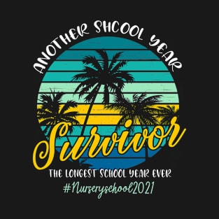 2021 The Longest School Year Ever NUERYSCHOOL 2021 T-Shirt